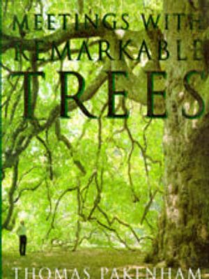 cover image of Meetings with remarkable trees